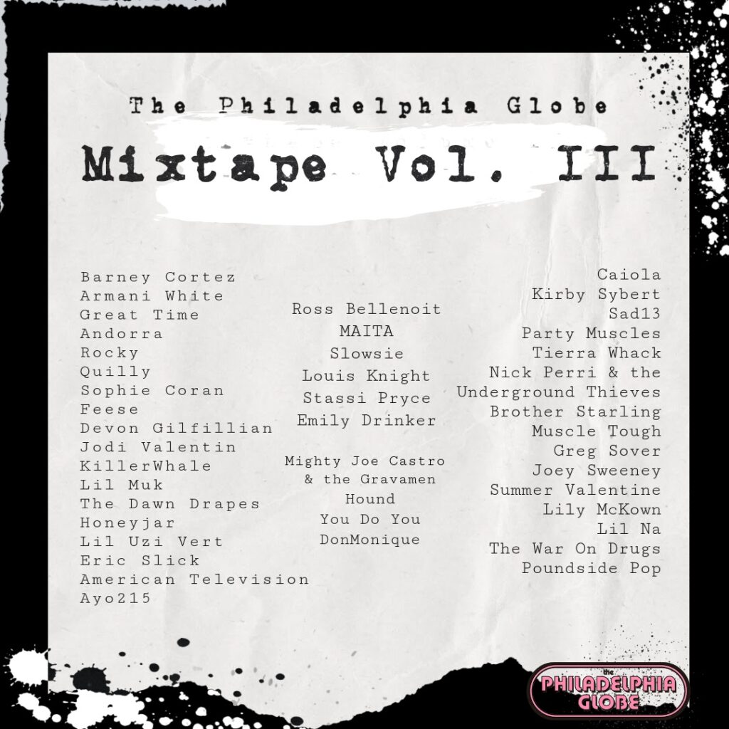 phila globe mixtape vol. III